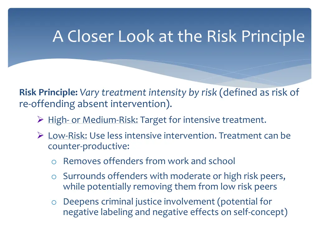 a closer look at the risk principle