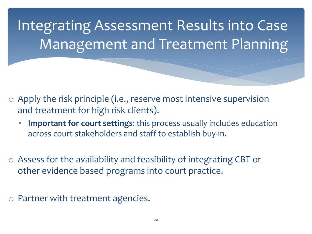 integrating assessment results into case