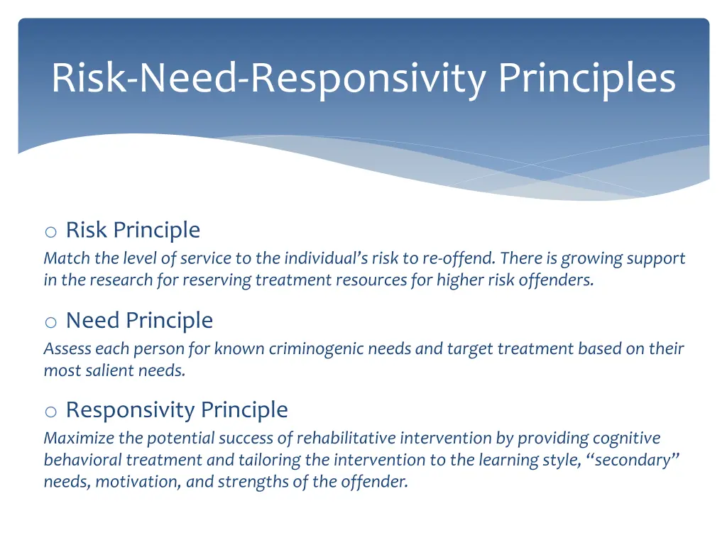 risk need responsivity principles