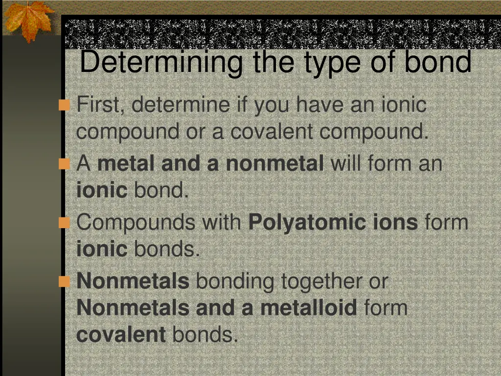 determining the type of bond