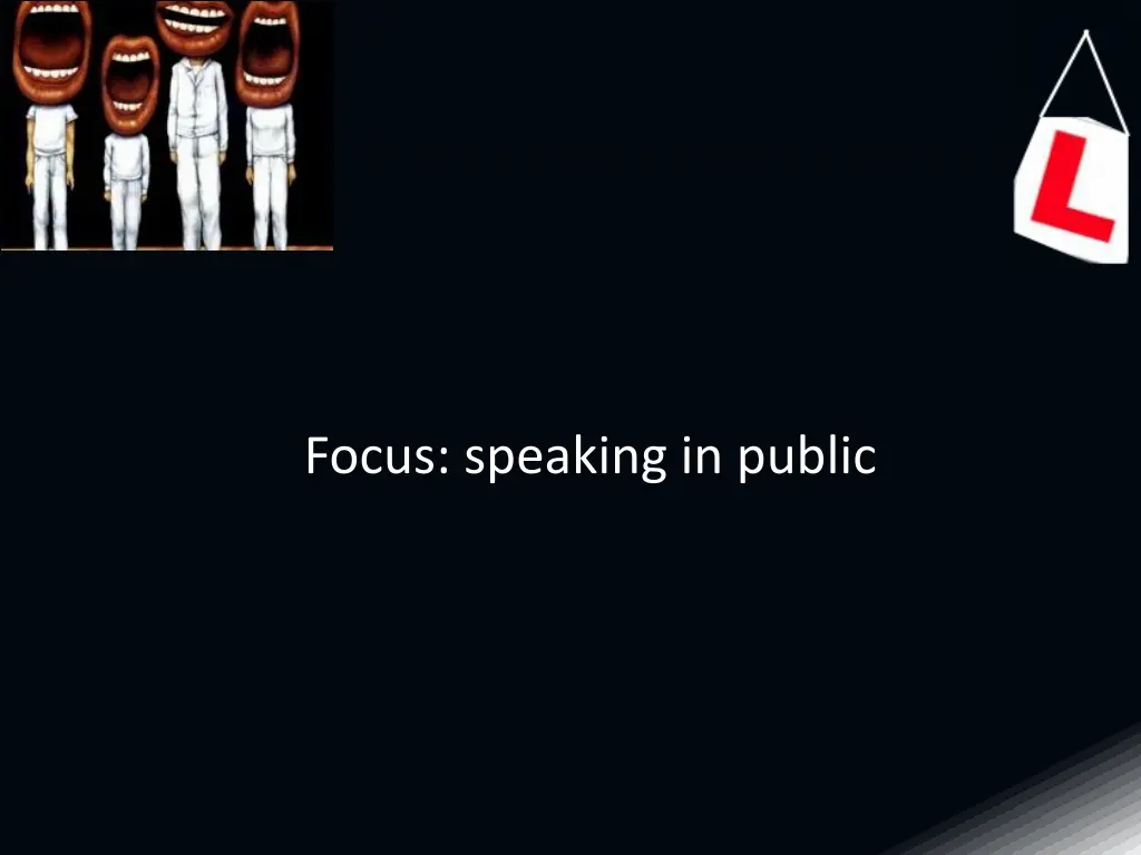 focus speaking in public