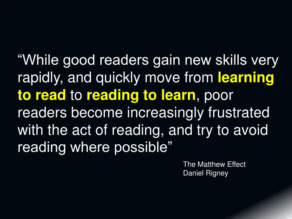 while good readers gain new skills very rapidly