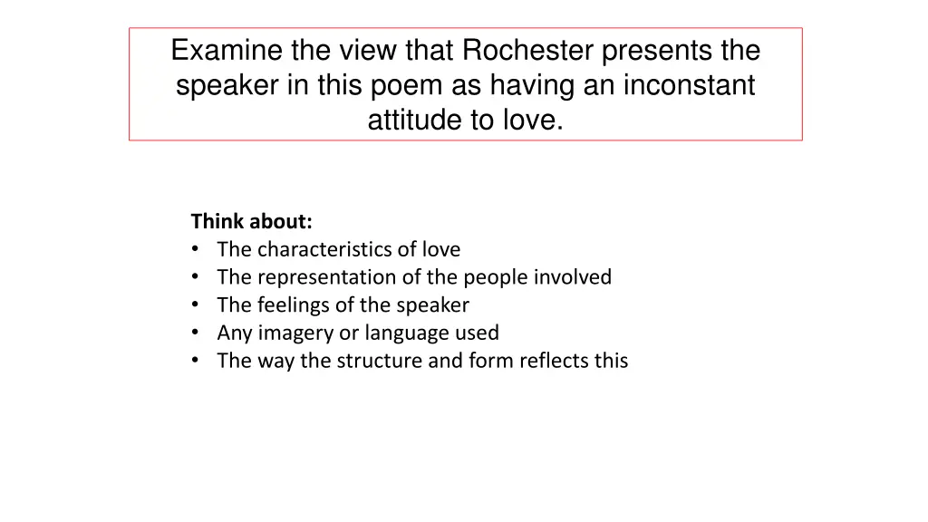 examine the view that rochester presents