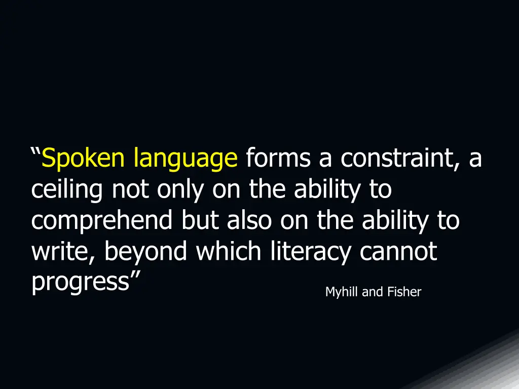 spoken language forms a constraint a ceiling