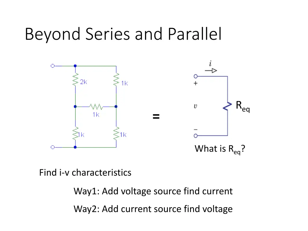 beyond series and parallel