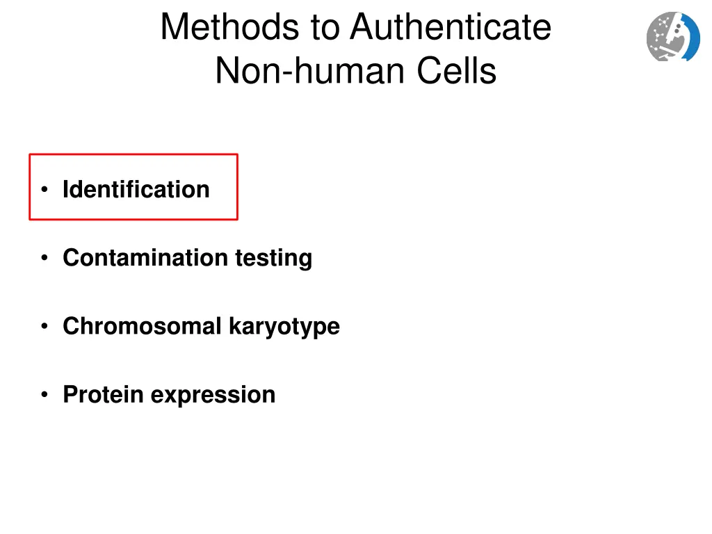 methods to authenticate non human cells