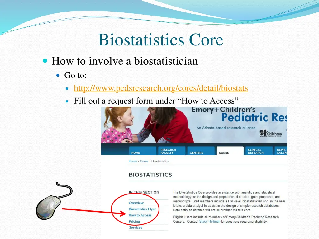 biostatistics core how to involve