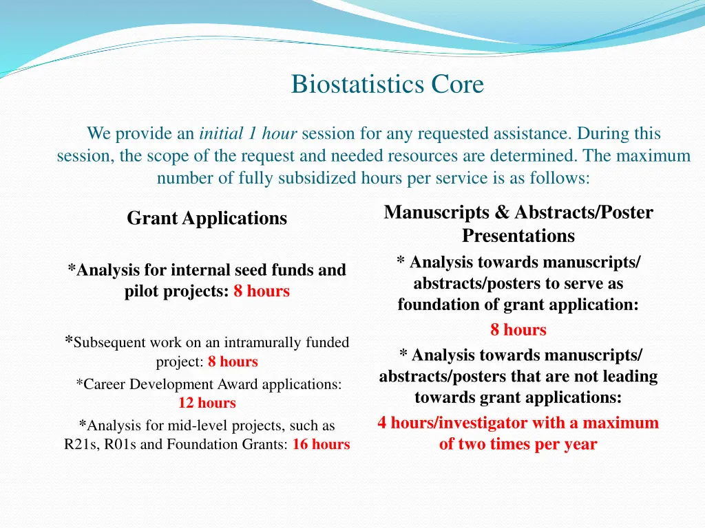 biostatistics core