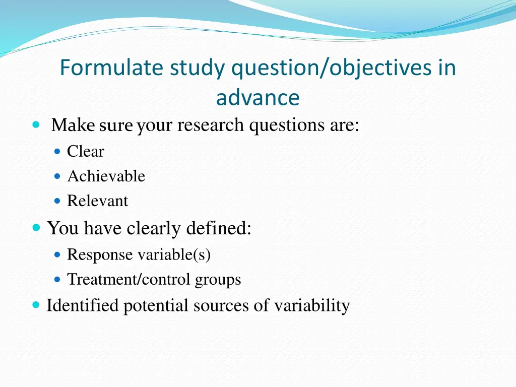 formulate study question objectives in advance