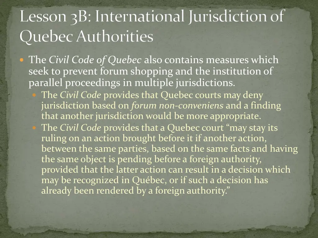 lesson 3b international jurisdiction of quebec 1