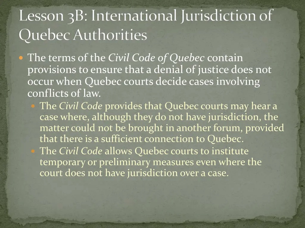 lesson 3b international jurisdiction of quebec