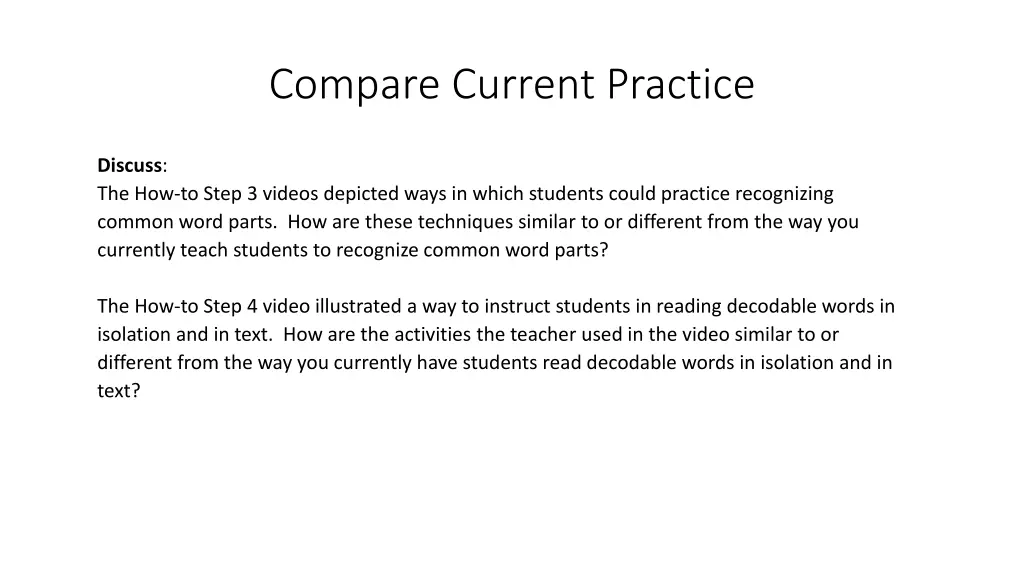 compare current practice