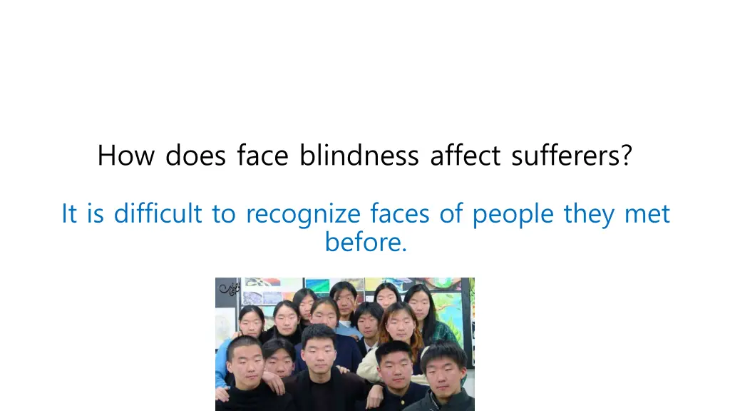 how does face blindness affect sufferers