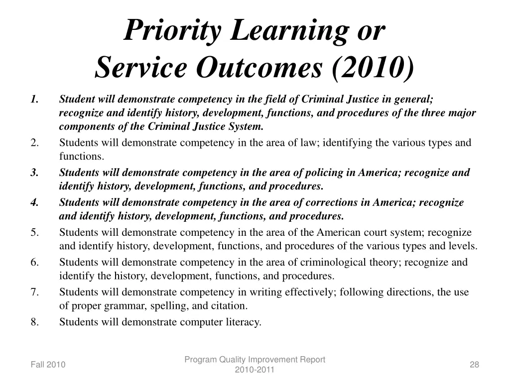 priority learning or service outcomes 2010