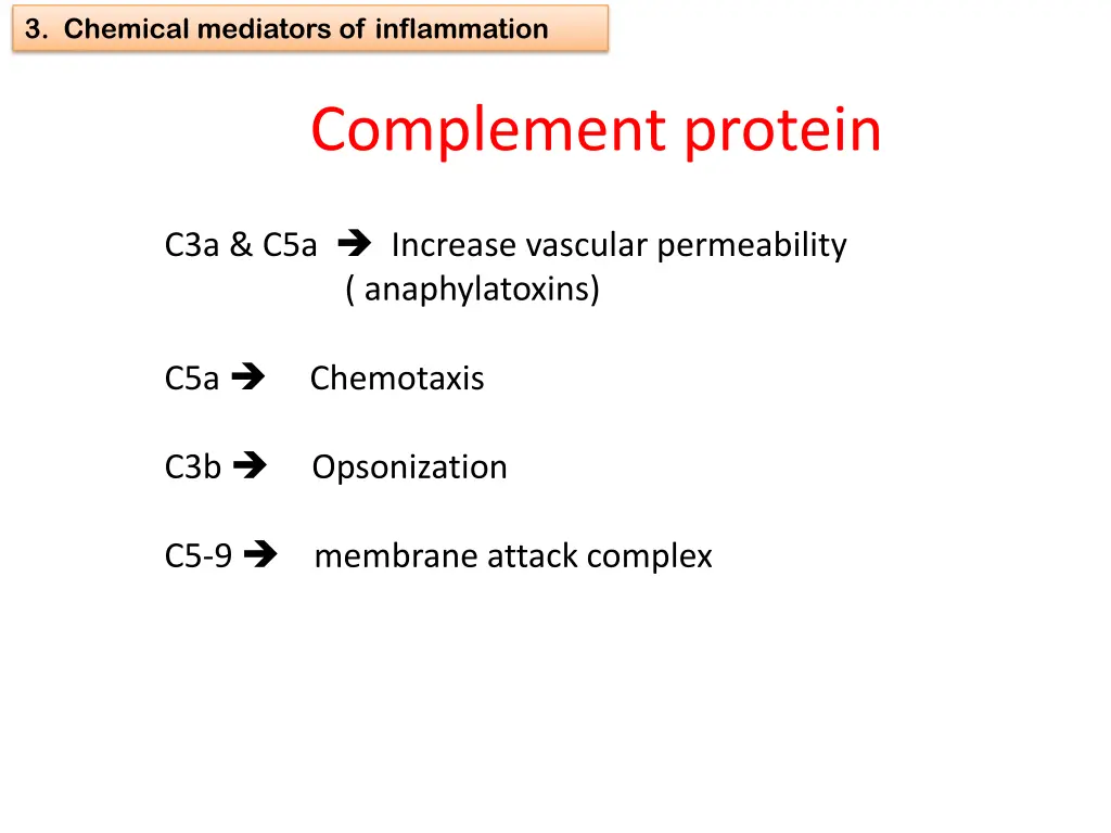 3 chemical mediators of inflammation 26