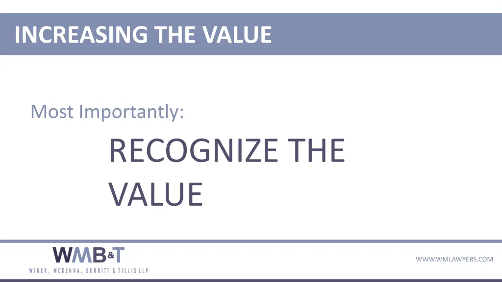 recognize the value increasing the value