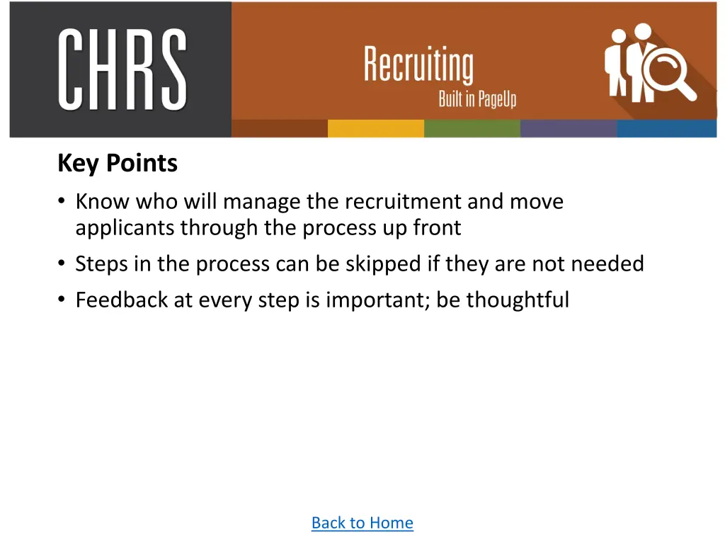 key points know who will manage the recruitment