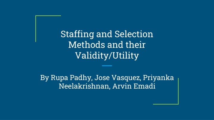 staffing and selection methods and their validity