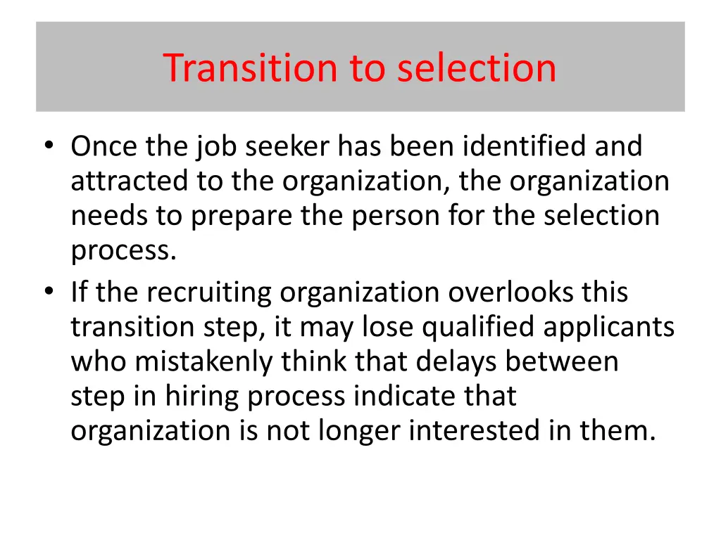 transition to selection