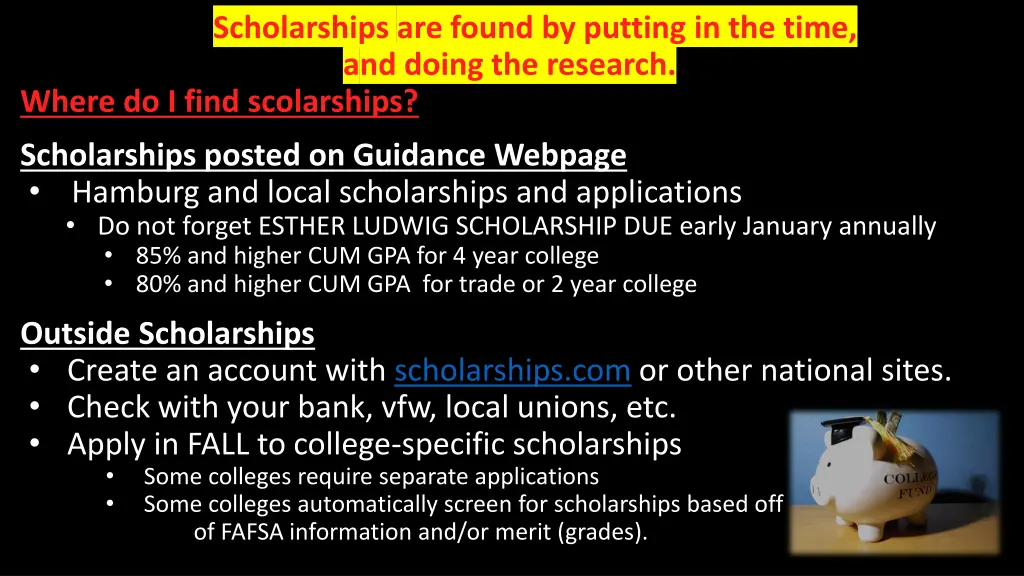 scholarships are found by putting in the time