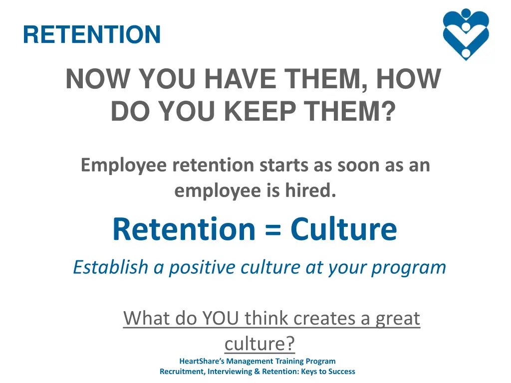 retention