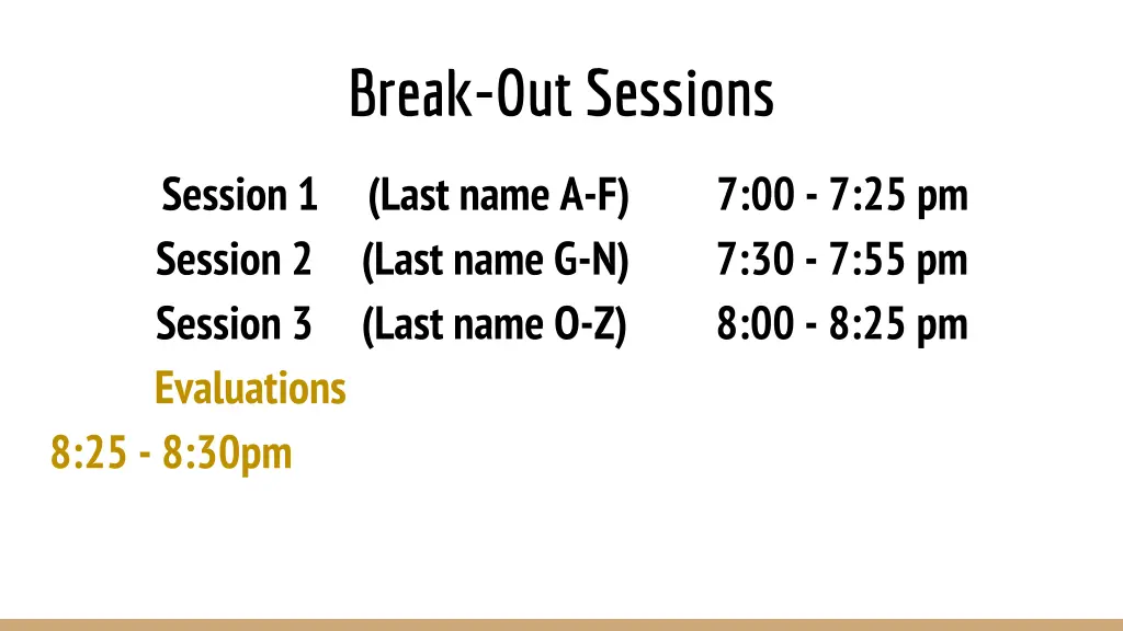 break out sessions