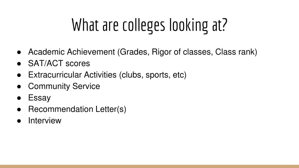 what are colleges looking at