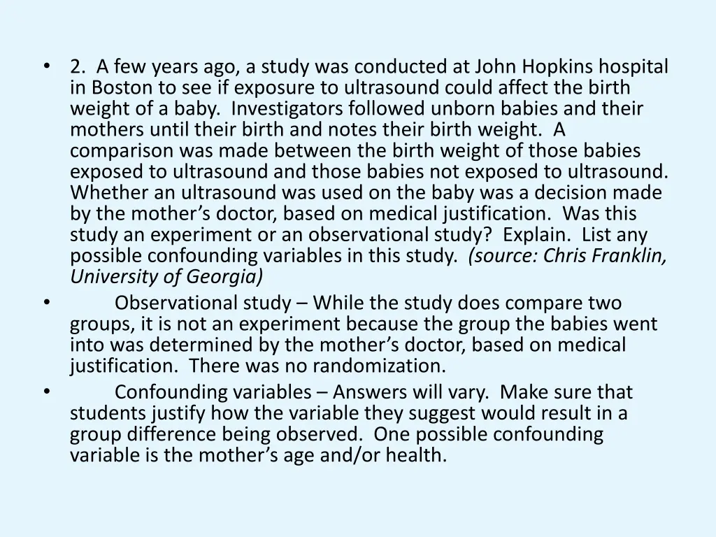 2 a few years ago a study was conducted at john