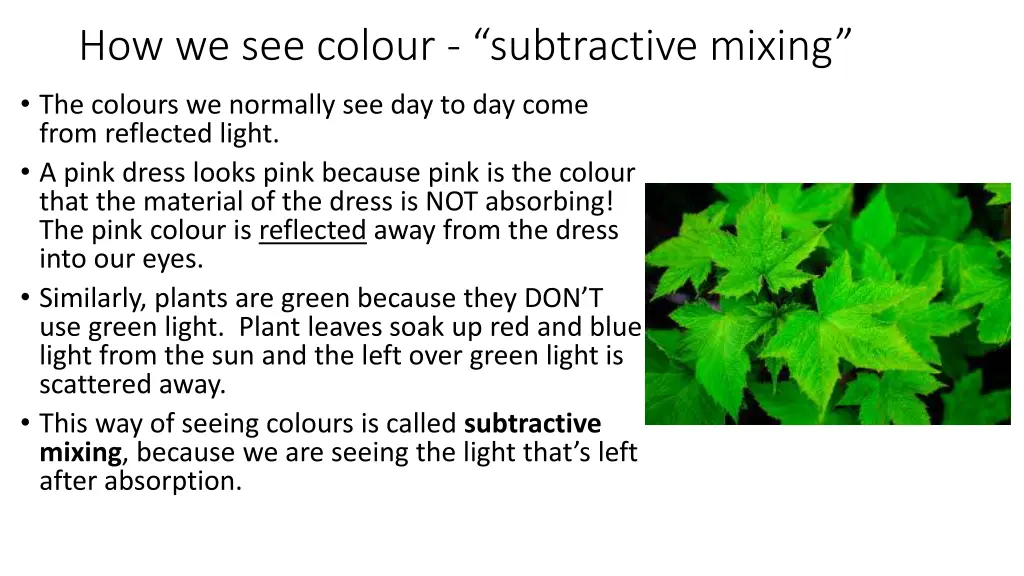 how we see colour subtractive mixing