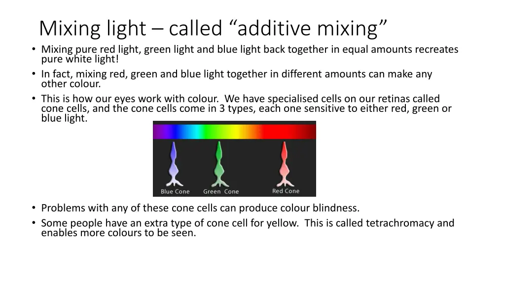 mixing light called additive mixing mixing pure