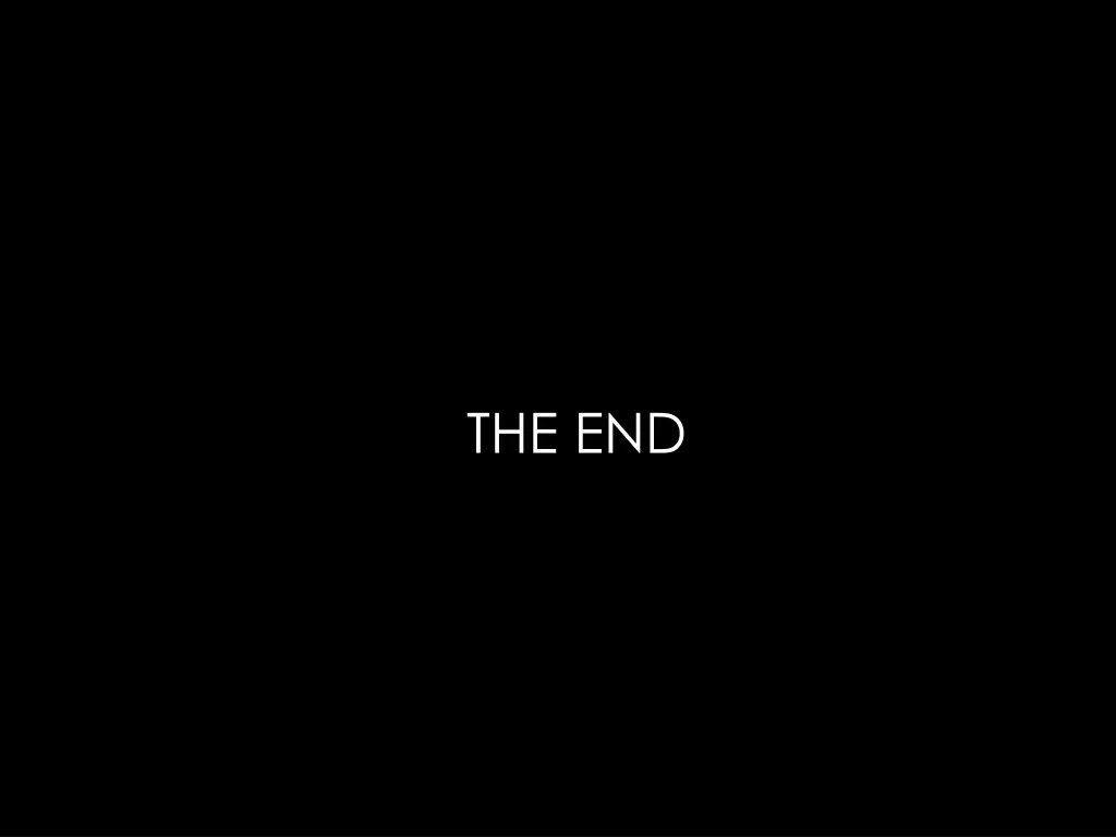 the end