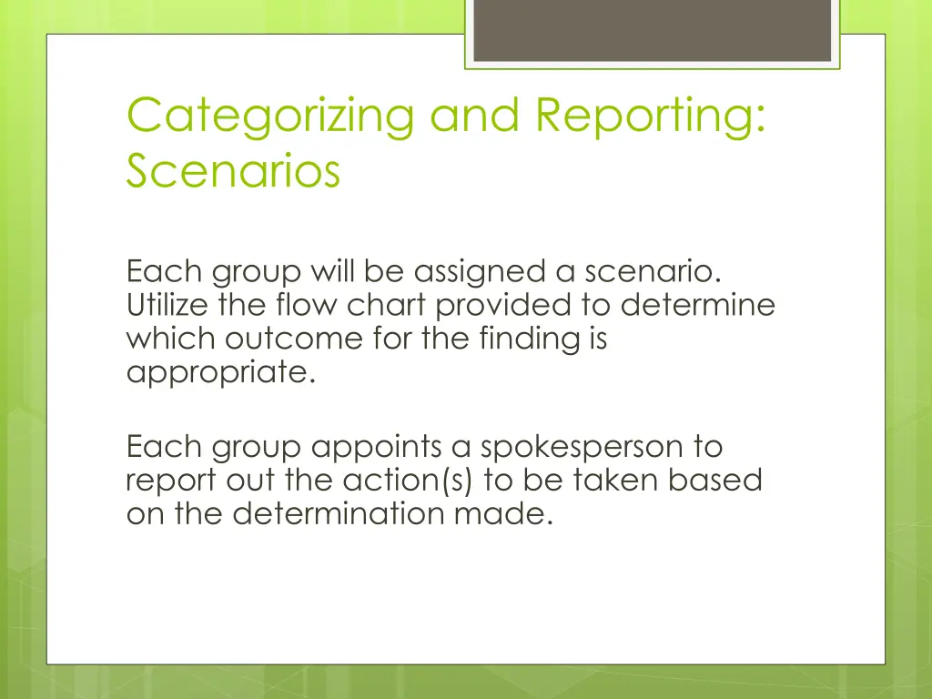 categorizing and reporting scenarios