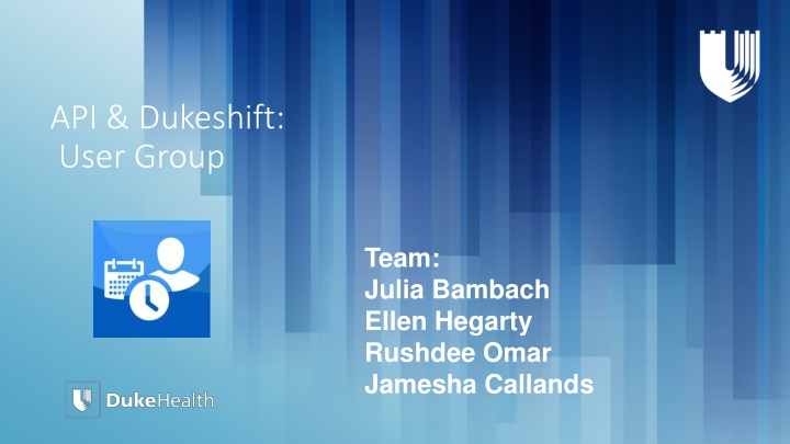 api dukeshift user group