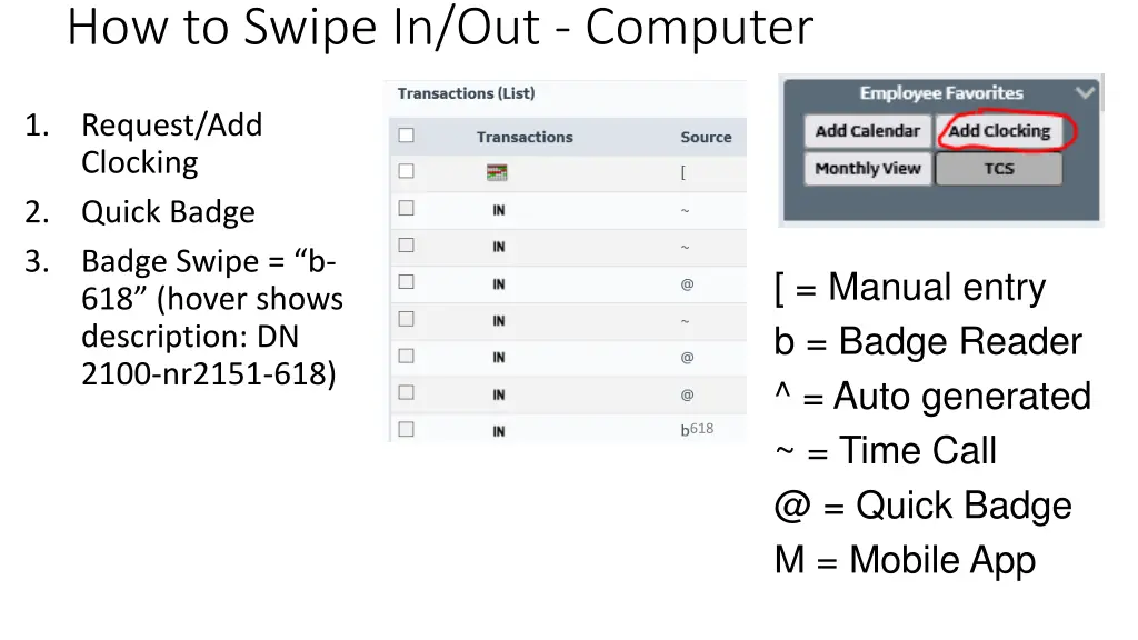 how to swipe in out computer 1