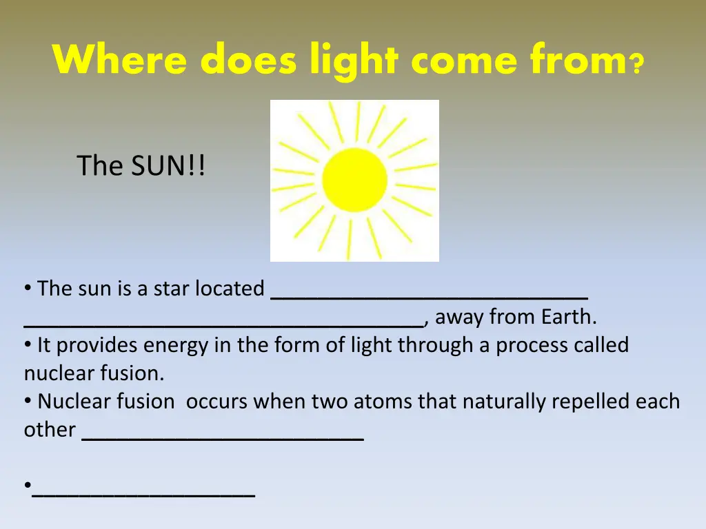 where does light come from