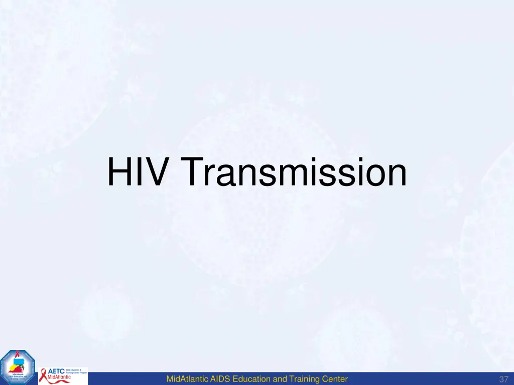 hiv transmission