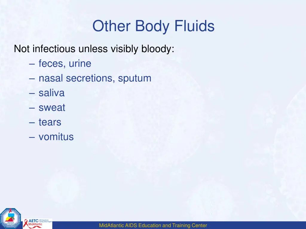 other body fluids 1