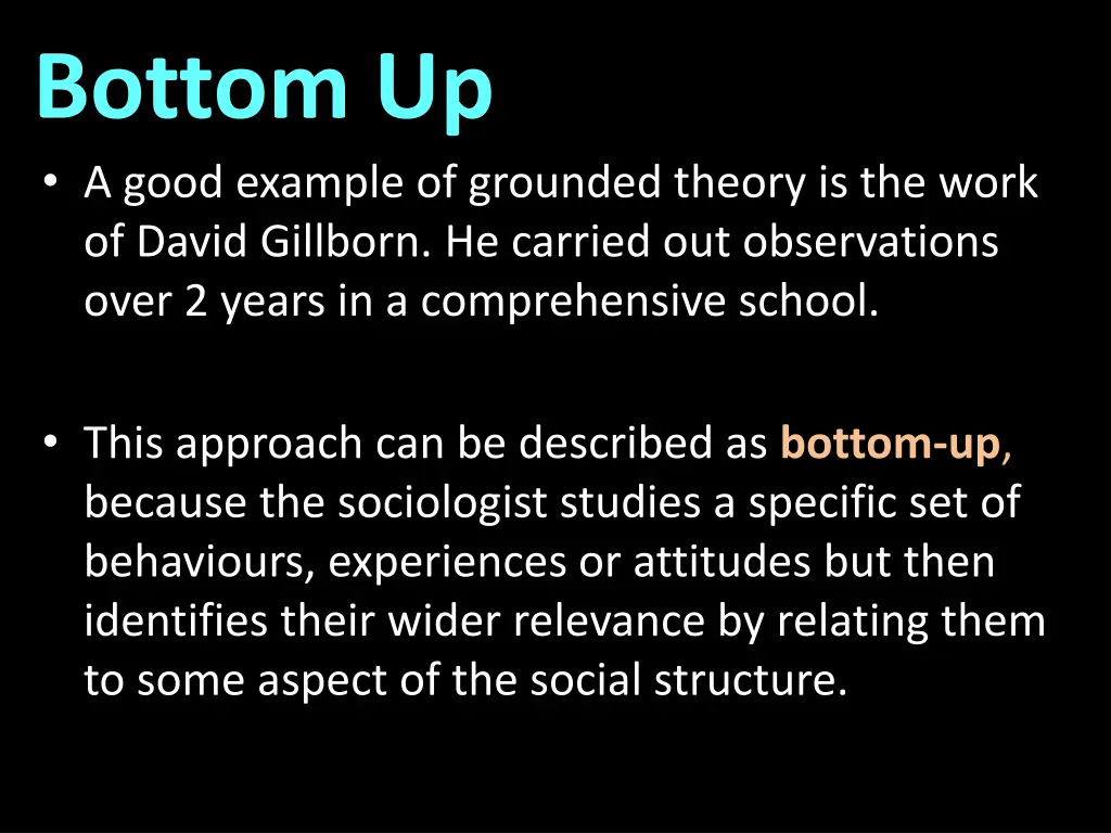 bottom up a good example of grounded theory