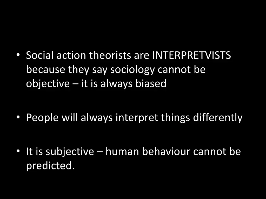 social action theorists are interpretvists