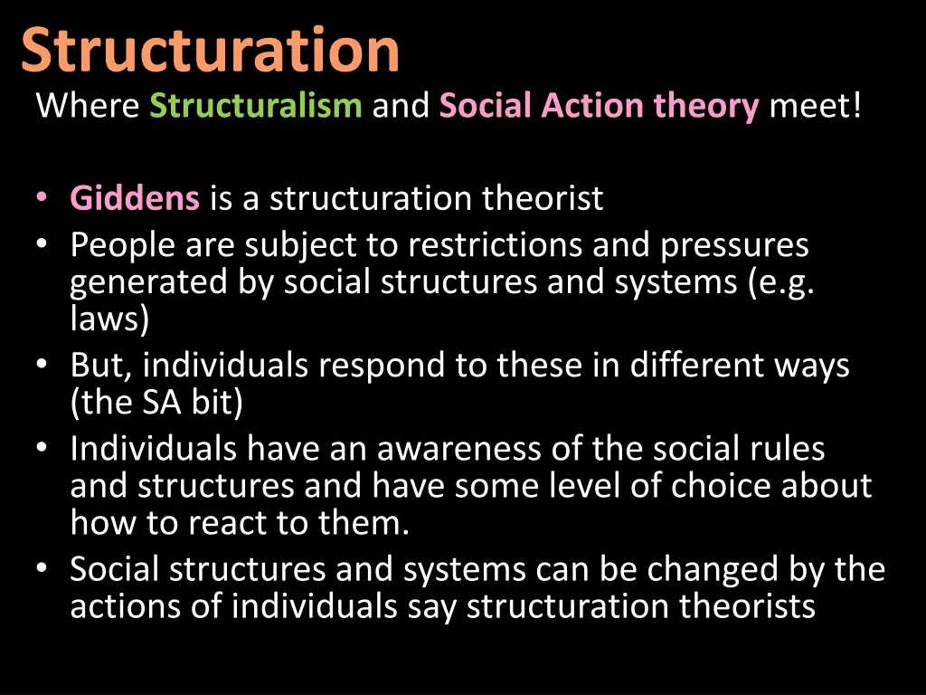 structuration where structuralism and social