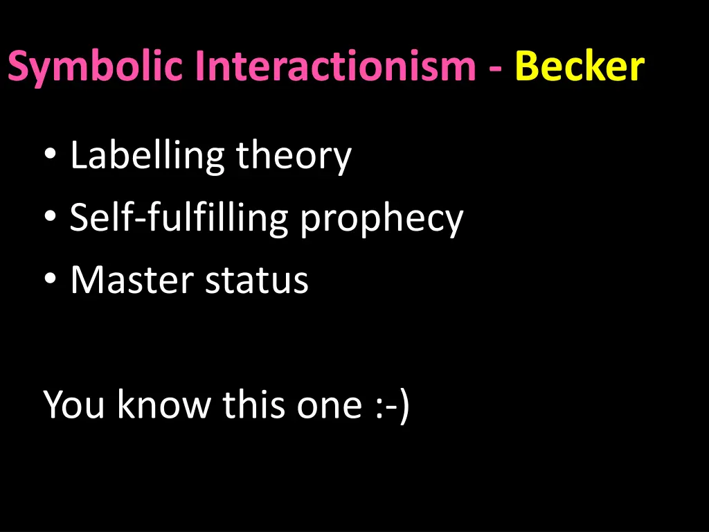 symbolic interactionism becker