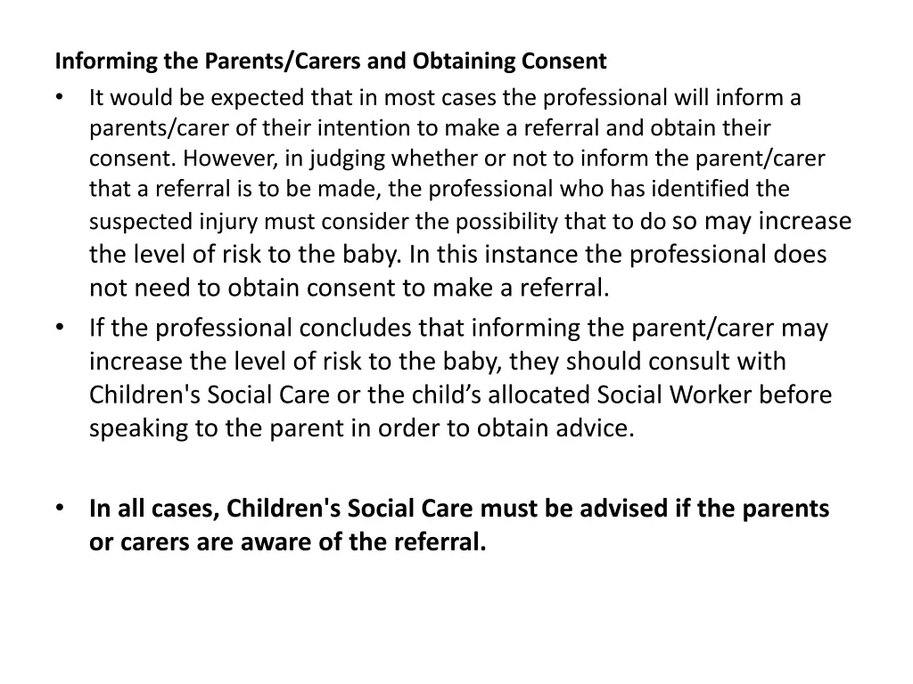 informing the parents carers and obtaining