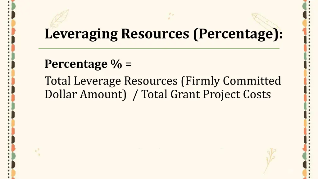 leveraging resources percentage 1