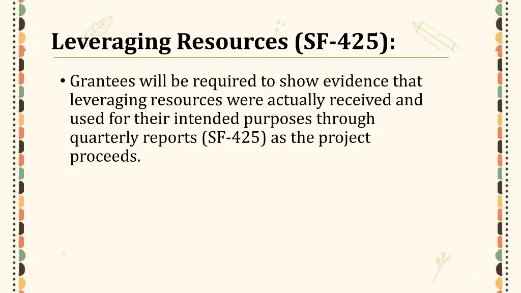 leveraging resources sf 425