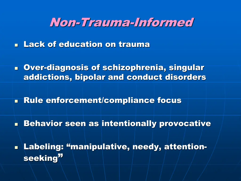 non trauma informed