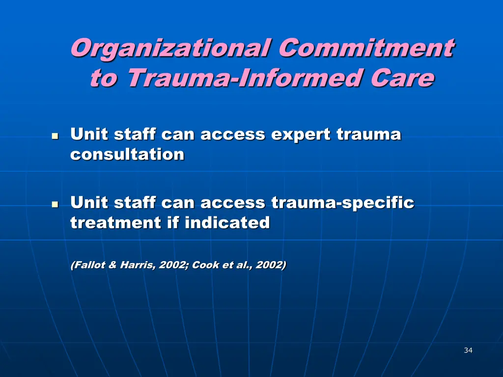 organizational commitment to trauma informed care 1