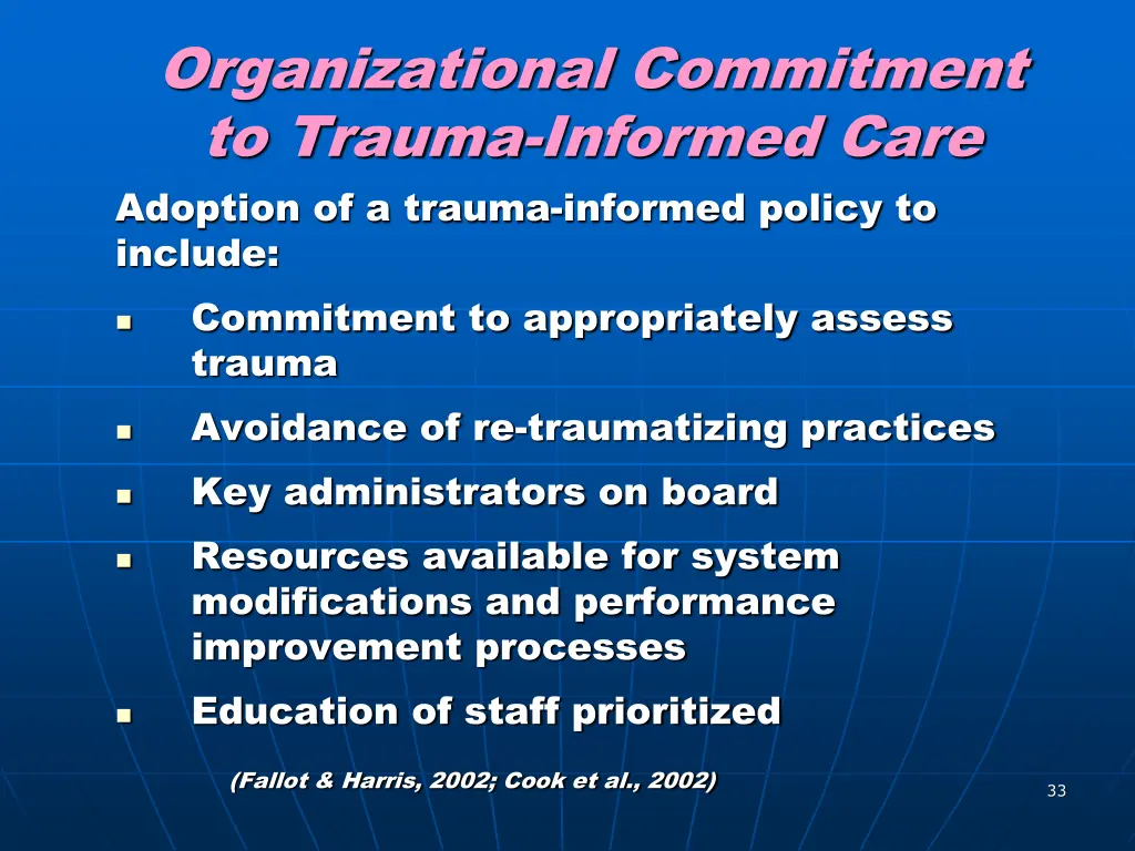 organizational commitment to trauma informed care