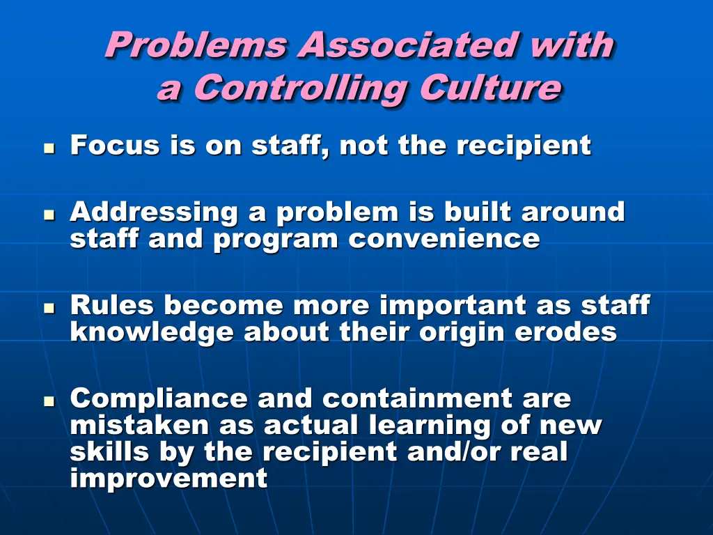 problems associated with a controlling culture