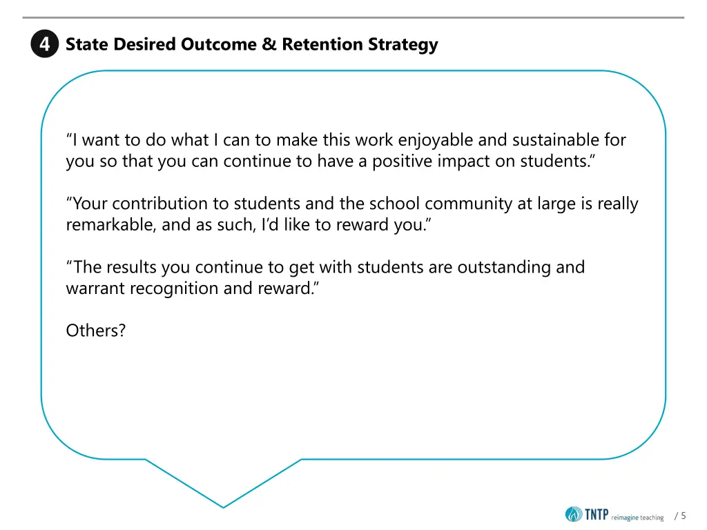 state desired outcome retention strategy