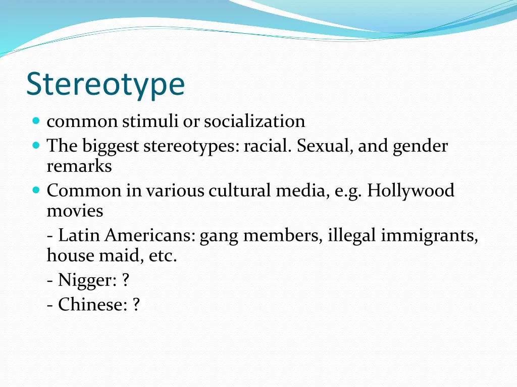 stereotype common stimuli or socialization